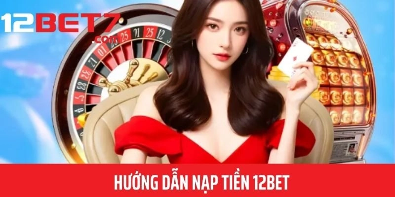 Các bước siêu đơn giản cho việc nạp tiền nhà cái